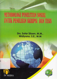 Metodologi Penelitian Sosial Untuk Penulisan Skripsi Dan Tesis