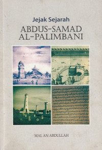 Jejak sejarah Abdus-Samad Al-Palimbani.