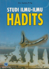 Studi ilmu-ilmu hadits.