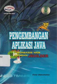 Pengembangan Aplikasi Java : Berbasis Web dengan Jbuilder
