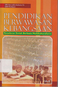 Pendidikan Berwawasan Kebangsaan: Kesadaran Ilmiah Berbasis Multikulturalisme