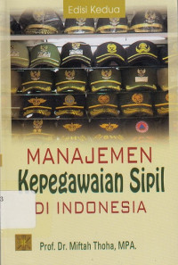 Manajemen Kepegawaian Sipil di Indonesia