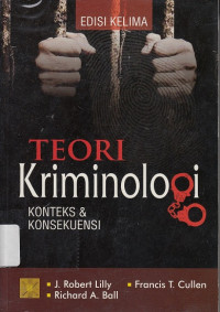 Teori Kriminologi: Konteks dan Konsekuensi