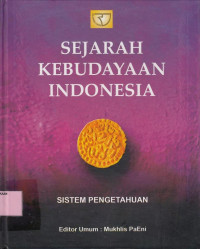Sejarah Kebudayaan Indonesia: Sistem Pengetahuan
