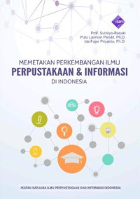 Memetakan Perkembangan Ilmu Perpustakaan dan Informasi di Indonesia