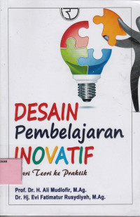 Desain Pembelajaran Inovatif: Dari Teori ke Praktik