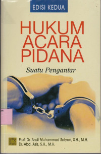 Hukum Acara Pidana: Suatu Pengantar