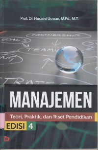 Manajemen: teori,praktik dan riset pendidikan.--