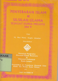 Penyebaran Islam & Silsilah Ulama Sejagat Dunia Melayu Jilid 9