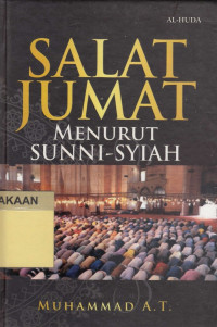 Salat jumat Menurut Sunni-Syiah.--