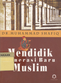 Mendidik Generasi Baru Muslim