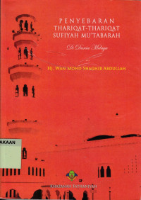 Penyebaran Thariqat-thariqat Shufiyah Mu'tabarah di Dunia Melayu