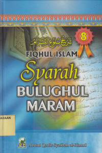 Fiqhul Islam Syarah Bulughul Maram 8