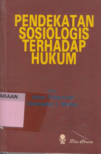Pendekatan Sosiologis terhadap Hukum