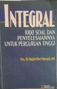 Integral Dan Penyelesaiannya Untuk Perguruan Tinggi