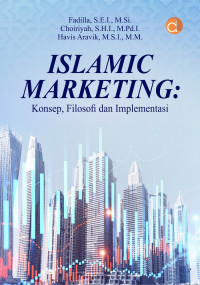 Islamic Marketing : Konsep, Filosofi dan Implementasi