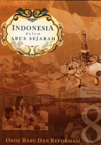 Indonesia dalam Arus Sejarah: Orde Baru dan Reformasi