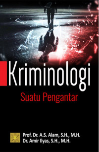 Kriminologi Suatu Pengantar.--
