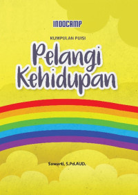 Kumpulan Puisi; Pelangi Kehidupan