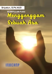 Kumpulan puisi: Menggenggam Sebuah Asa