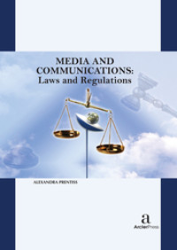 Media and Communications; Laws and Regulations.--