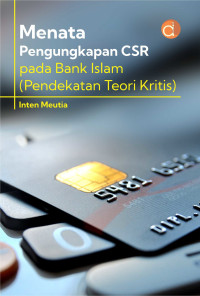 Menata Pengungkapan CSR pada Bank Islam (Pendekatan Teori Kritis)