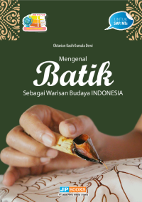 Mengenal batik sebagai warisan budaya indonesia