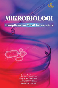 Mikrobiologi: Konsep Dasar dan Teknik Laboratorium