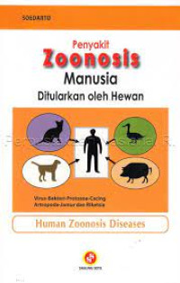 Penyakit Zoonosis Manusia Ditularkan oleh Hewan