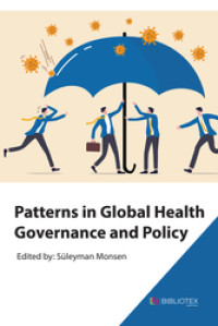 Patterns in Global Health Governance and Policy-- [EBOOK]