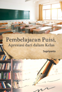 Pembelajaran Puisi, Apresiasi dari dalam Kelas