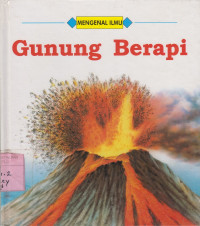 Mengenal Ilmu: Gunung Berapi