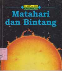 Mengenal Ilmu Ruang Angkasa: Matahari dan Bintang