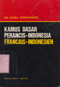 Kamus Dasar Perancis-Indonesia Francais-Indonesia