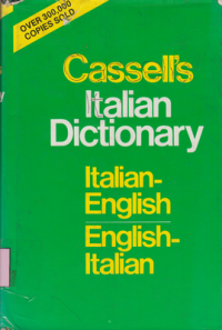 Cassell's Italian Dictionary : Italian-English English-Italian
