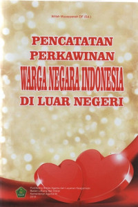 Pencatatan perkawinan warga negara Indonesia di luar negeri