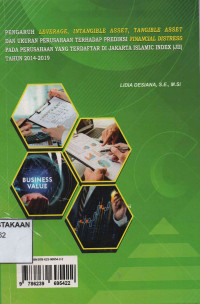 Pengaruh Leverage, Intangible Asset, Tangible Asset dan Ukuran Perusahaan Terhadap Prediksi Financial Distress Pada Perusahaan Yang Terdaftar di Jakarta Islamic Index(JII) Tahun 2014-2019