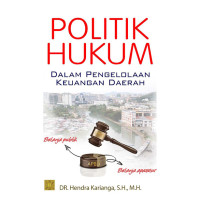 Politik Hukum dalam Pengelolaan Keuangan Daerah