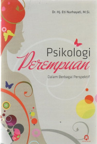 Psikologi Perempuan dalam Berbagai Perspektif