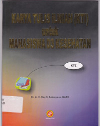 Karya Tulis Ilmiah (KTI) untuk Mahasiswa D3 Kesehatan