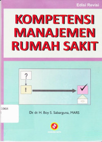 Kompetensi Manajemen Rumah Sakit