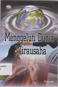Menggeluti Dunia Wirausaha