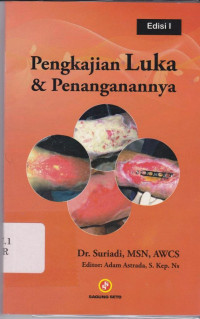 Pengkajian Luka dan Penanganannya