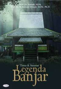 Tema dan Amanat Legenda Banjar