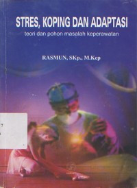 Stres, Koping dan Adaptasi
