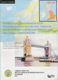 Persepsi Mahasiswa Progam Studi Pendidikan Bahasa Inggris (PBI) Terhadap Instruksi Pembelajaran Oleh Penutur Asli (Native Speaker) Bahasa Inggris