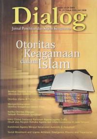Dialog : Jurnal Penelitian dan Kajian Keagamaan (Otoritas Keagamaan dalam Islam)