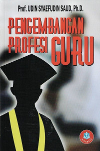 Pengembangan Profesi Guru