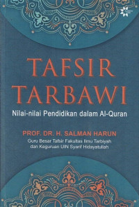 Tafsir Tarbawi: Nilai-nilai Pendidikan dalam Al-Qur'an
