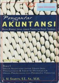 Pengantar Akuntansi: Mudah Membuat Jurnal dengan Pendekatan Siklus Transaksi